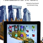 Rescue Archaeology - Foundations for the Future